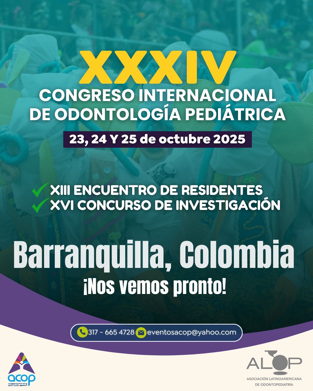 XXXIV Congreso Internacional de odontología pediátrica